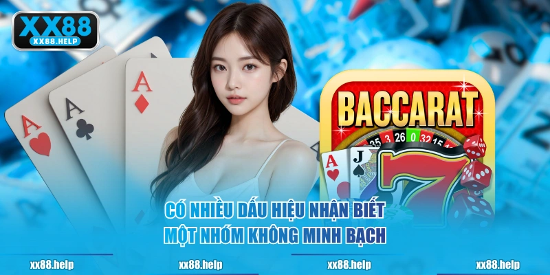 Có nhiều dấu hiệu nhận biết một nhóm không minh bạch