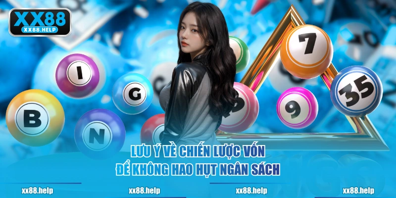 Lưu ý về chiến lược vốn để không hao hụt ngân sách