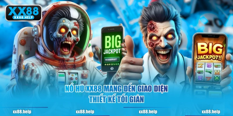 Nổ Hũ XX88 mang đến giao diện thiết kế tối giản